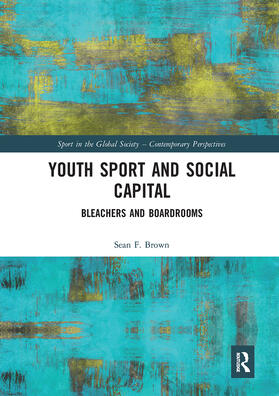Brown | Youth Sport and Social Capital | Buch | 978-0-367-66096-3 | sack.de