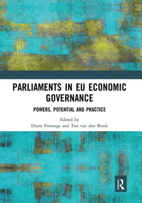 Fromage / van den Brink |  Parliaments in EU Economic Governance | Buch |  Sack Fachmedien