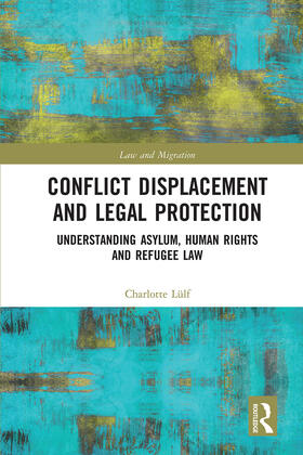 Lulf / Lülf |  Conflict Displacement and Legal Protection | Buch |  Sack Fachmedien