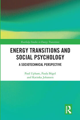 Upham / Boegel / Bögel | Energy Transitions and Social Psychology | Buch | 978-0-367-66146-5 | sack.de