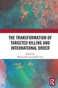 Senn / Troy |  The Transformation of Targeted Killing and International Order | Buch |  Sack Fachmedien