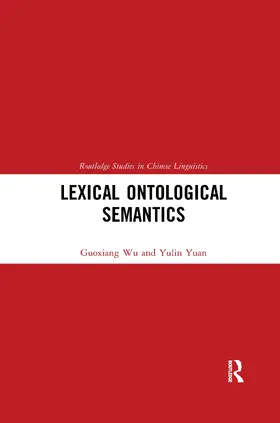 Wu / Yuan |  Lexical Ontological Semantics | Buch |  Sack Fachmedien