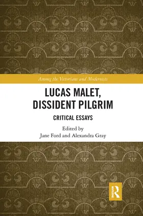 Ford / Gray |  Lucas Malet, Dissident Pilgrim | Buch |  Sack Fachmedien