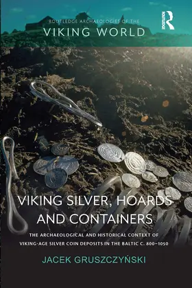 Gruszczy¿ski / Gruszczynski |  Viking Silver, Hoards and Containers | Buch |  Sack Fachmedien
