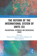de Courtenay / Darrigol / Schlaudt |  The Reform of the International System of Units (SI) | Buch |  Sack Fachmedien