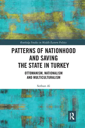 Al | Patterns of Nationhood and Saving the State in Turkey | Buch | 978-0-367-66264-6 | www.sack.de