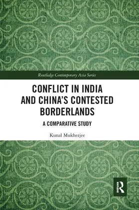 Mukherjee |  Conflict in India and China's Contested Borderlands | Buch |  Sack Fachmedien