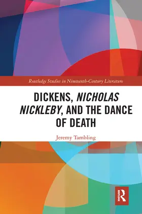 Tambling |  Dickens, Nicholas Nickleby, and the Dance of Death | Buch |  Sack Fachmedien