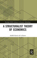 Garcia de la Sienra / García de la Sienra |  A Structuralist Theory of Economics | Buch |  Sack Fachmedien