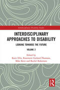 Ellis / Kent / Garland-Thomson |  Interdisciplinary Approaches to Disability | Buch |  Sack Fachmedien