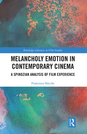 Sticchi |  Melancholy Emotion in Contemporary Cinema | Buch |  Sack Fachmedien