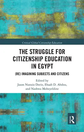 Moheyeldine / Dorio / Abdou |  The Struggle for Citizenship Education in Egypt | Buch |  Sack Fachmedien