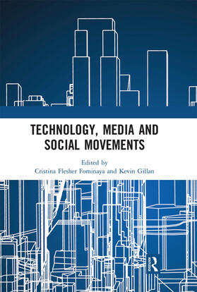 Fominaya / Gillan | Technology, Media and Social Movements | Buch | 978-0-367-66415-2 | sack.de