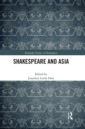 Hart |  Shakespeare and Asia | Buch |  Sack Fachmedien
