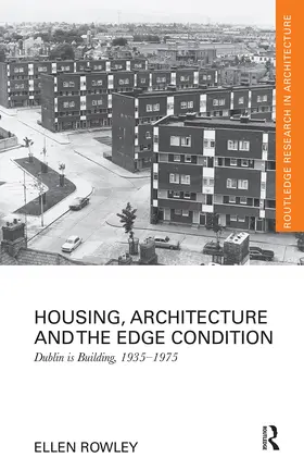Rowley |  Housing, Architecture and the Edge Condition | Buch |  Sack Fachmedien
