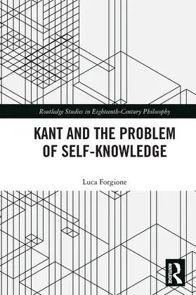 Forgione |  Kant and the Problem of Self-Knowledge | Buch |  Sack Fachmedien