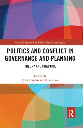 Eraydin / Frey | Politics and Conflict in Governance and Planning | Buch | 978-0-367-66516-6 | www.sack.de