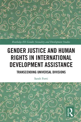 Forti |  Gender Justice and Human Rights in International Development Assistance | Buch |  Sack Fachmedien