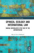 De Lucia Dahlbeck |  Spinoza, Ecology and International Law | Buch |  Sack Fachmedien