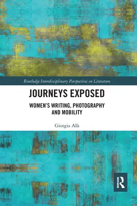 Alù | Journeys Exposed | Buch | 978-0-367-66557-9 | www.sack.de