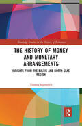 Marmefelt |  The History of Money and Monetary Arrangements | Buch |  Sack Fachmedien