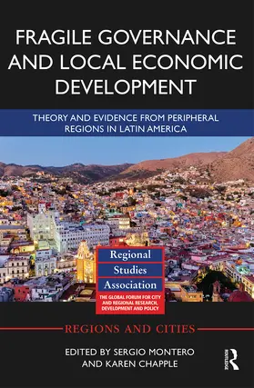 Montero / Chapple |  Fragile Governance and Local Economic Development | Buch |  Sack Fachmedien