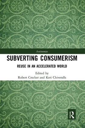 Crocker / Chiveralls |  Subverting Consumerism | Buch |  Sack Fachmedien