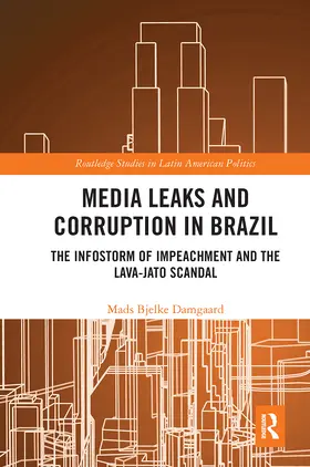 Damgaard | Media Leaks and Corruption in Brazil | Buch | 978-0-367-66604-0 | www.sack.de