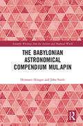 Hunger / Steele |  The Babylonian Astronomical Compendium MUL.APIN | Buch |  Sack Fachmedien