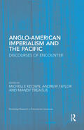 Keown / Taylor / Treagus |  Anglo-American Imperialism and the Pacific | Buch |  Sack Fachmedien