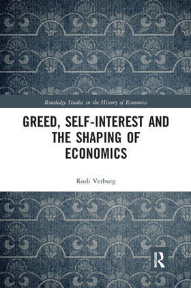 Verburg |  Greed, Self-Interest and the Shaping of Economics | Buch |  Sack Fachmedien