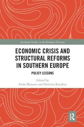Manasse / Katsikas |  Economic Crisis and Structural Reforms in Southern Europe | Buch |  Sack Fachmedien
