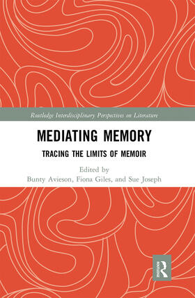 Avieson / Giles / Joseph | Mediating Memory | Buch | 978-0-367-66742-9 | sack.de