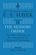 Hayek / Vanberg |  The Sensory Order and Other Writings on the Foundations of Theoretical Psychology | Buch |  Sack Fachmedien