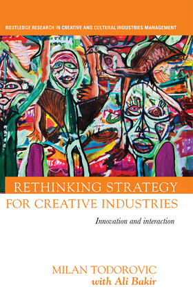 Todorovic / Bakir | Rethinking Strategy for Creative Industries | Buch | 978-0-367-66847-1 | sack.de