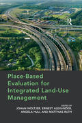 Woltjer / Alexander / Ruth |  Place-Based Evaluation for Integrated Land-Use Management | Buch |  Sack Fachmedien