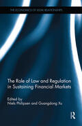 Philipsen / Xu |  The Role of Law and Regulation in Sustaining Financial Markets | Buch |  Sack Fachmedien