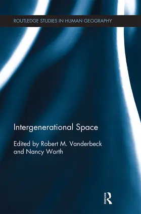 Vanderbeck / Worth | Intergenerational Space | Buch | 978-0-367-66932-4 | www.sack.de