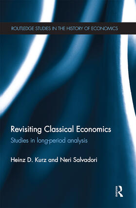 Kurz / Salvadori |  Revisiting Classical Economics | Buch |  Sack Fachmedien