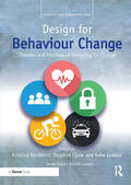 Ludden / Niedderer / Clune |  Design for Behaviour Change | Buch |  Sack Fachmedien