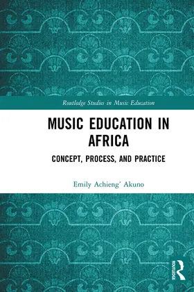 Akuno |  Music Education in Africa | Buch |  Sack Fachmedien