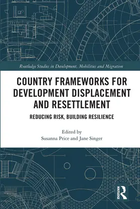 Price / Singer |  Country Frameworks for Development Displacement and Resettlement | Buch |  Sack Fachmedien