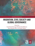 Schierup / Likic-Brboric / Wise |  Migration, Civil Society and Global Governance | Buch |  Sack Fachmedien