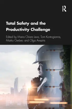 Leva / Kontogiannis / Gerbec |  Total Safety and the Productivity Challenge | Buch |  Sack Fachmedien