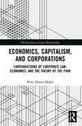 Huber |  Economics, Capitalism, and Corporations | Buch |  Sack Fachmedien