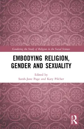 Page / Pilcher |  Embodying Religion, Gender and Sexuality | Buch |  Sack Fachmedien