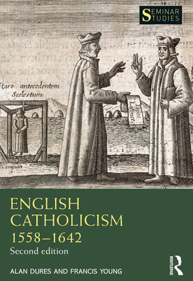Dures / Young | English Catholicism 1558-1642 | Buch | 978-0-367-67230-0 | sack.de
