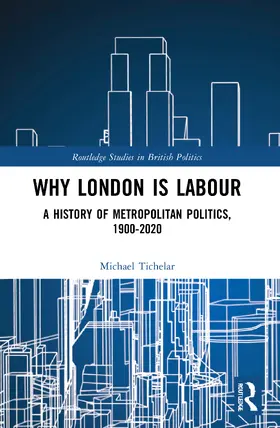 Tichelar |  Why London is Labour | Buch |  Sack Fachmedien