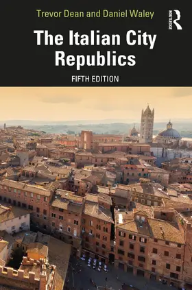 Dean / Waley |  The Italian City-Republics | Buch |  Sack Fachmedien