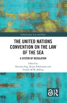 Feldtmann / Siig / Billing |  The United Nations Convention on the Law of the Sea | Buch |  Sack Fachmedien